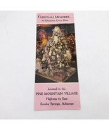 Christmas Memories Pine Mountain Village Brochure Eureka Springs Arkansa... - $129.36 MXN