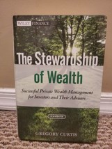 Wiley Finance Ser.: The Stewardship of Wealth, + Website : Successful Private... - £24.83 GBP