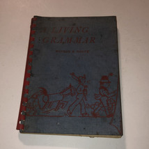 A Living Grammar Watson &amp; Nolte 1944 Blue Cover W/ Red Accents - $23.08