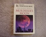 Murderer&#39;s Moon (LIN) Dana, Richard - $15.67