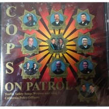 Cops on Patrol Traffic Safety Songs sung written by CA Police Officers CD (BX13) - £3.89 GBP