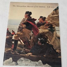 The Metropolitan Museum of Art Bulletin Fall 2011 Washington Crossing De... - $12.98