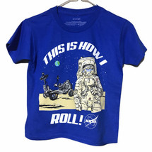 NASA This Is How I Roll Blue Boys T Shirt Sz S 6-7 - £9.48 GBP