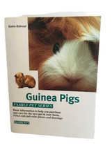 GUINEA PIGS SOFTCOVER BOOK KATRIN BEHREND FAMILY PET SERIES BARRENS LEAR... - £2.75 GBP