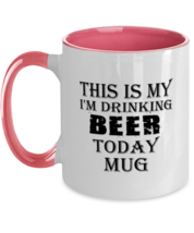 Funny Mugs This Is My I&#39;m Drinking Beer Pink-2T-Mug  - £14.42 GBP
