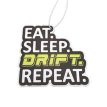 Eat Sleep Drift Repeat Air Freshener - $6.99+