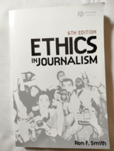 Ethics in Journalism by Ron Smith - $10.99
