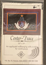 Quilting Pattern : Center Peace, Appliqued Wall Hanging (A Wish for Worl... - £7.53 GBP