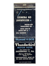 Thunderbird Motor Hotel Motel Jacksonville Florida Matchbook Cover Matchbox - £3.91 GBP