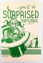 You&#39;d Be Surprised by Parrish and Goodrum - paperback book - £3.14 GBP