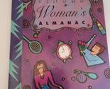 The Single Woman&#39;s Almanac Brown, Suzanne; Dodd, Kim and Steadman, Lisa - $2.93