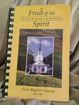 fruit of the spirit 100 years of recipes &amp; remembrance first Baptist church - £5.05 GBP