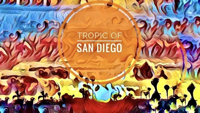A welcome banner for Tropic of San Diego