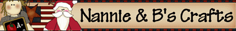 A welcome banner for Nannie and B's Crafts,Teacher Gifts, Primitive Blocks and Country Crafts