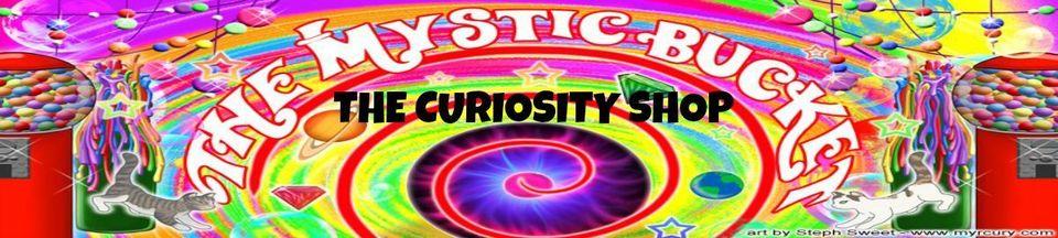 A welcome banner for The Mystic Buckets Curiosity Shop Booth