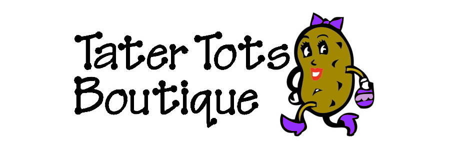 A welcome banner for Tater Tots Boutique