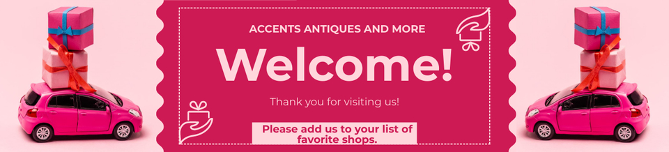 A welcome banner for Accents Antiques and More's booth