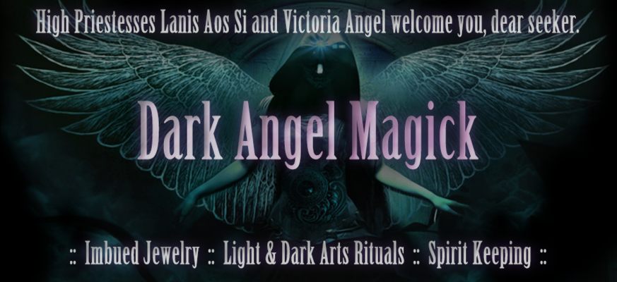 A welcome banner for Dark Angel Magick: Light & Black Arts Spells, Enchanted Vessels & Spirit Keeping