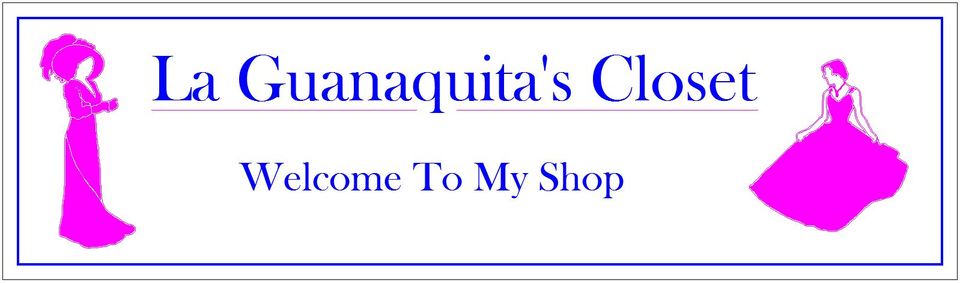 A welcome banner for La Guanaquita's Closet