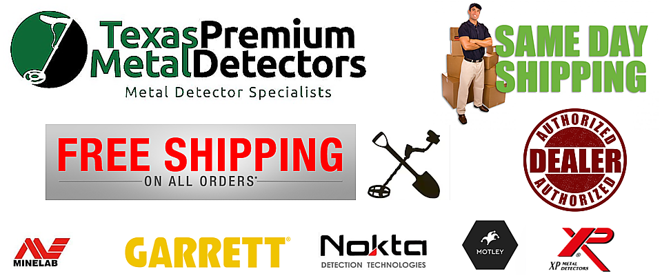 A welcome banner for Texas Premium Metal Detectors - Metal Detector Specialists !