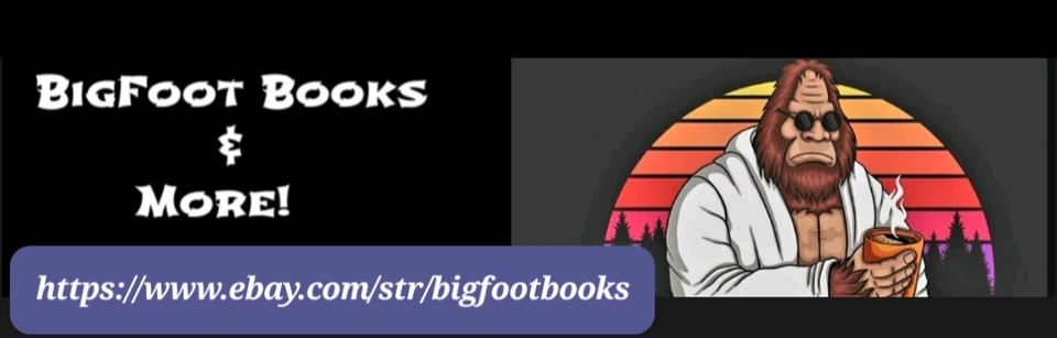 A welcome banner for BigFoot Books!  https://www.ebay.com/str/bigfootbooks