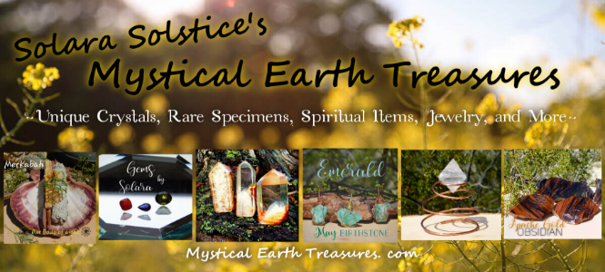 A welcome banner for Solara Solstice's ~ Mystical Gifts & Earth Treasures ~