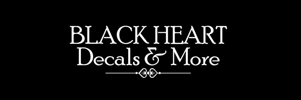 A welcome banner for Black Heart Decals & More