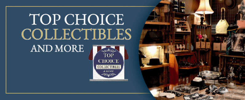 A welcome banner for Top Choice Collectibles
