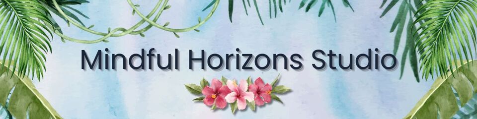 A welcome banner for Mindful Horizons Studio