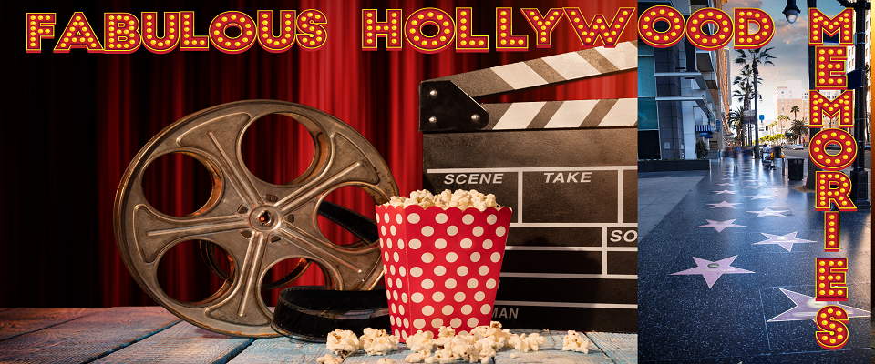 A welcome banner for Fabulous Hollywood Memories