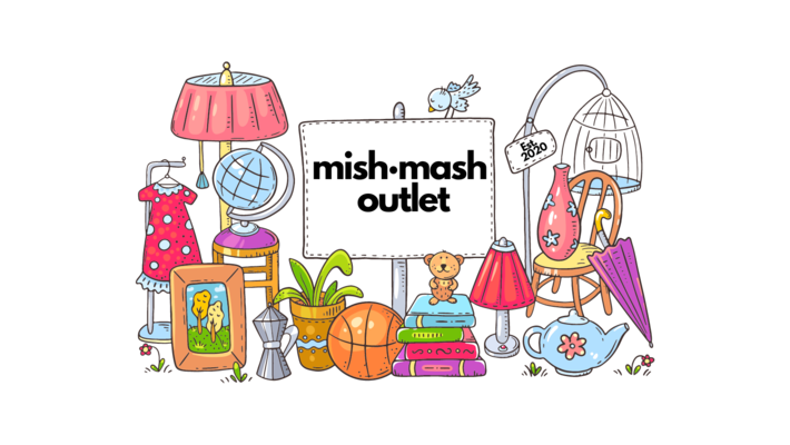 A welcome banner for MishMash Outlet