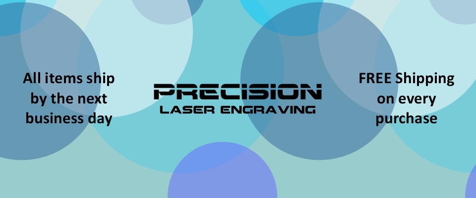 A welcome banner for Precision Laser Engraving