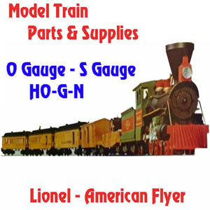 A welcome banner for Model Train Supplies and Parts American Flyer Lionel HO O S G