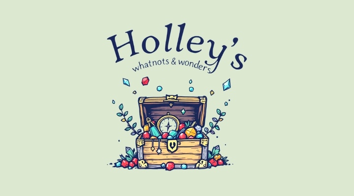 A welcome banner for Holley’s Whatnots and Wonders