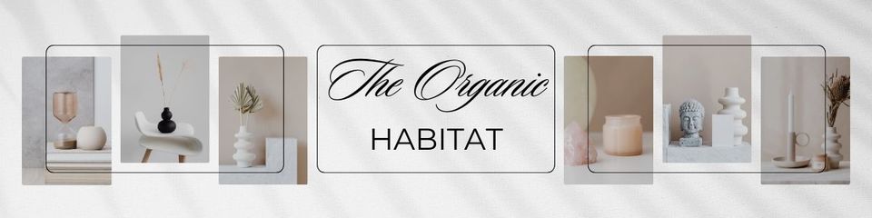 A welcome banner for The Organic Habitat