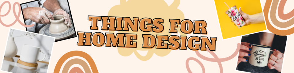 A welcome banner for Things For Home Design