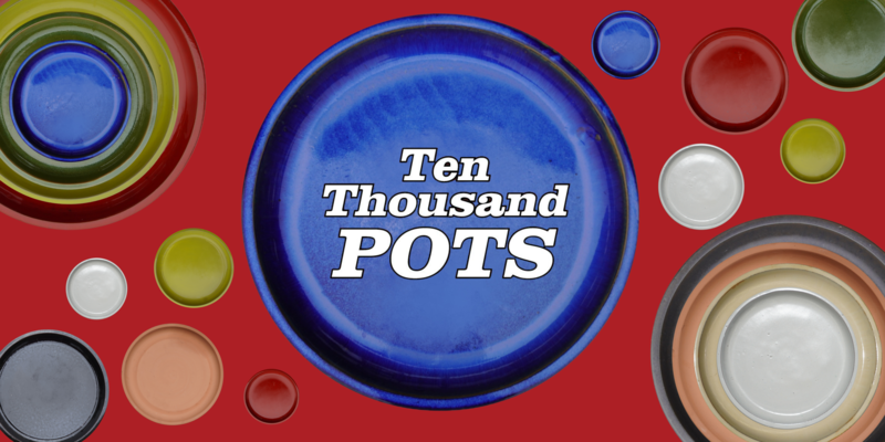 A welcome banner for Ten Thousand Pots