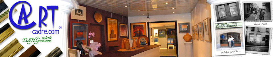 A welcome banner for Gallery D&H GOOSSENS ART-CADRE.COM
