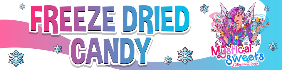 A welcome banner for Mystical Sweets Freeze Dried Treats