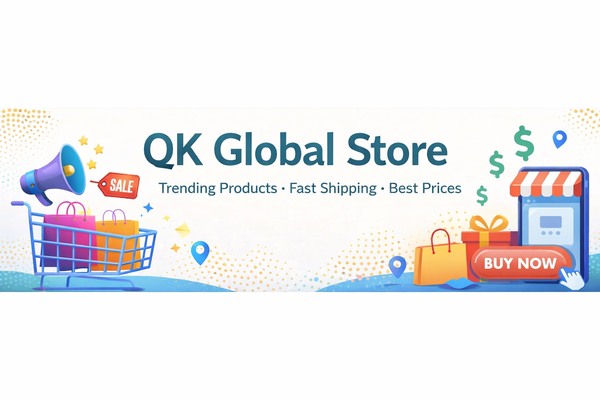 A welcome banner for QK Global Store