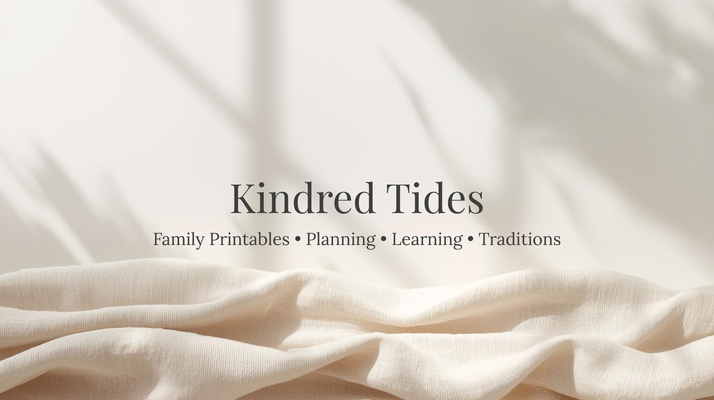 A welcome banner for Kindred Tides | Family Planners & Calm Home Rhythms